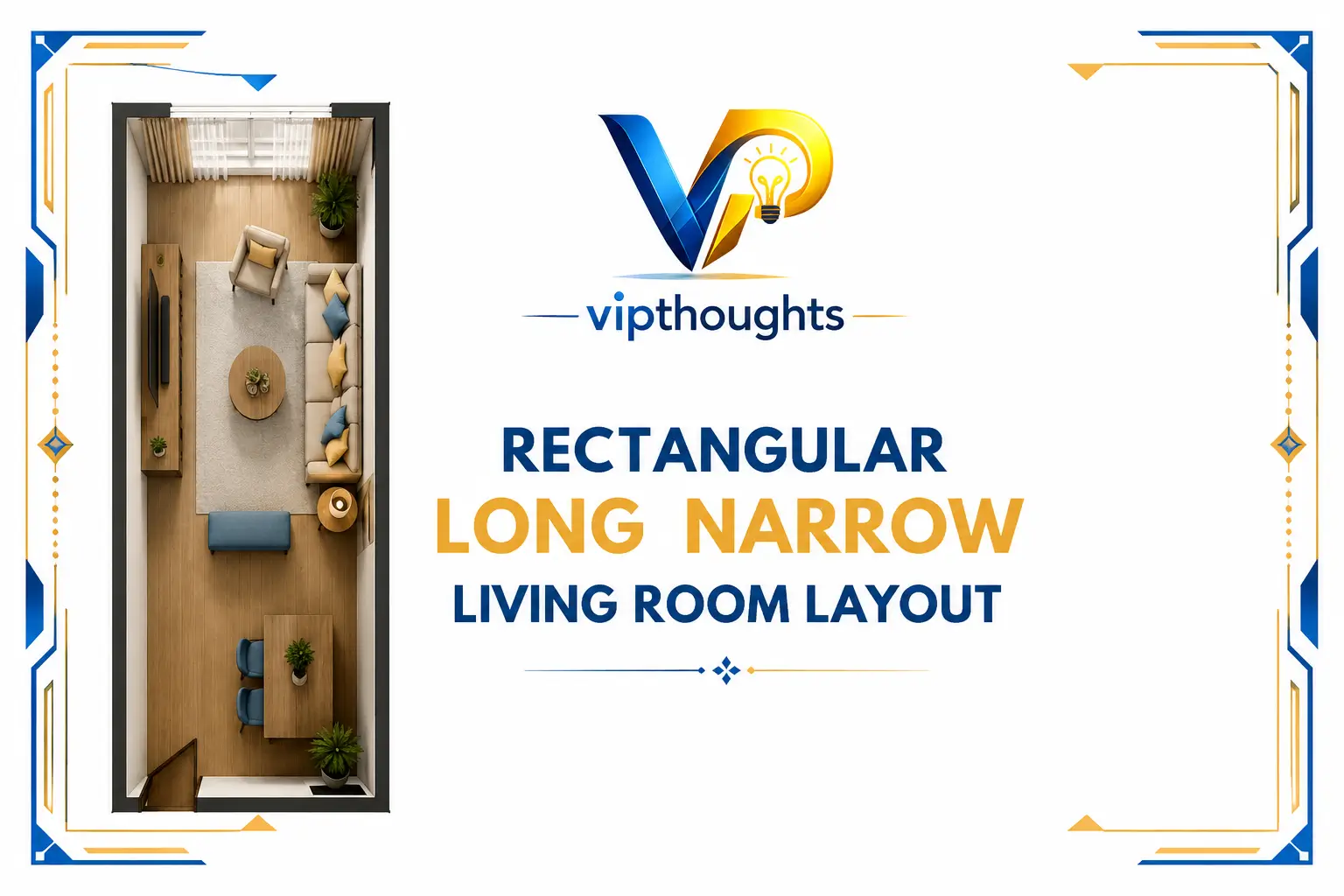 Rectangular Long Narrow Living Room Layout - Vip Thoughts
